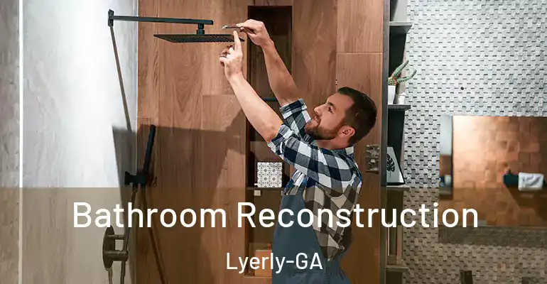inner Bathroom imggen Bathroom Reconstruction Lyerly-GA