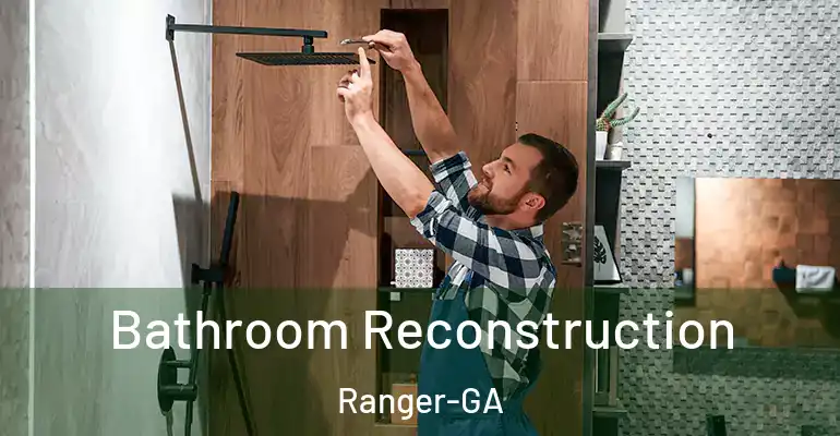 inner Bathroom imggen Bathroom Reconstruction Ranger-GA
