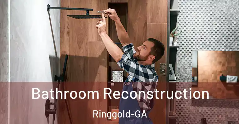 inner Bathroom imggen Bathroom Reconstruction Ringgold-GA