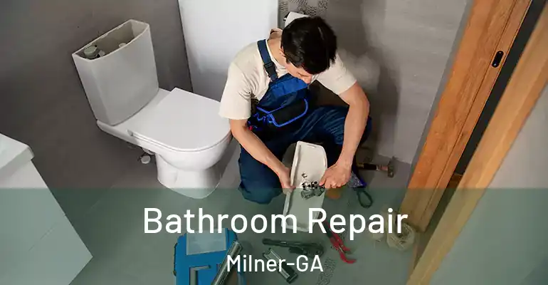 inner Bathroom imggen Bathroom Repair Milner-GA