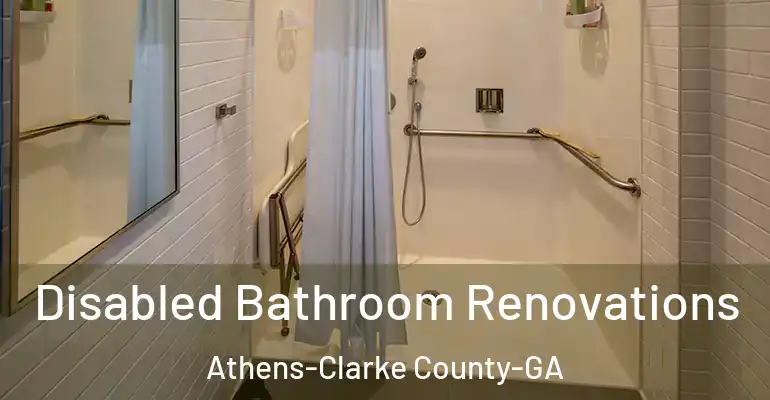 inner Bathroom imggen Disabled Bathroom Renovations Athens-Clarke County-GA