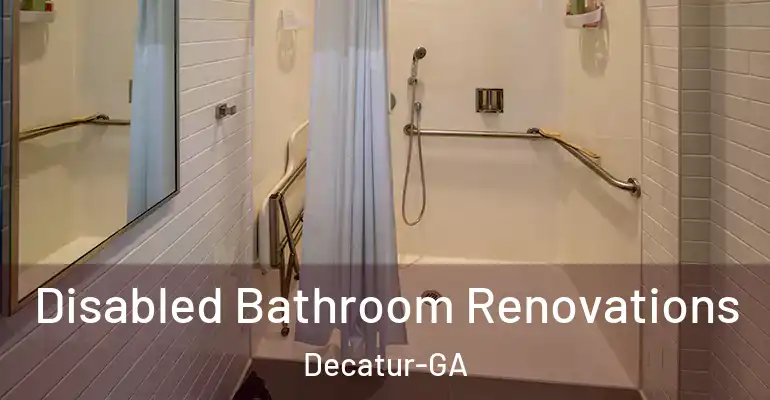 inner Bathroom imggen Disabled Bathroom Renovations Decatur-GA