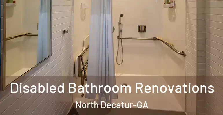 inner Bathroom imggen Disabled Bathroom Renovations North Decatur-GA