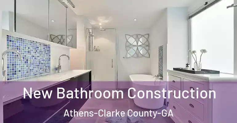 inner Bathroom imggen New Bathroom Construction Athens-Clarke County-GA
