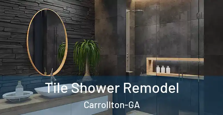 inner Bathroom imggen Tile Shower Remodel Carrollton-GA