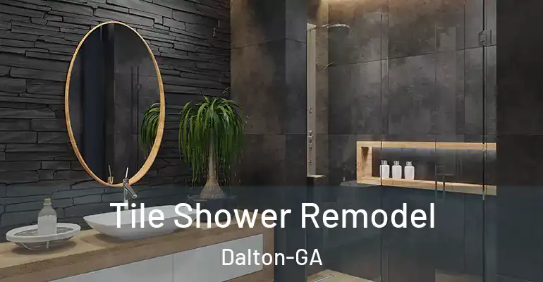 inner Bathroom imggen Tile Shower Remodel Dalton-GA
