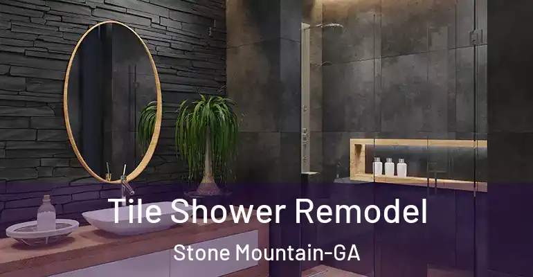 inner Bathroom imggen Tile Shower Remodel Stone Mountain-GA