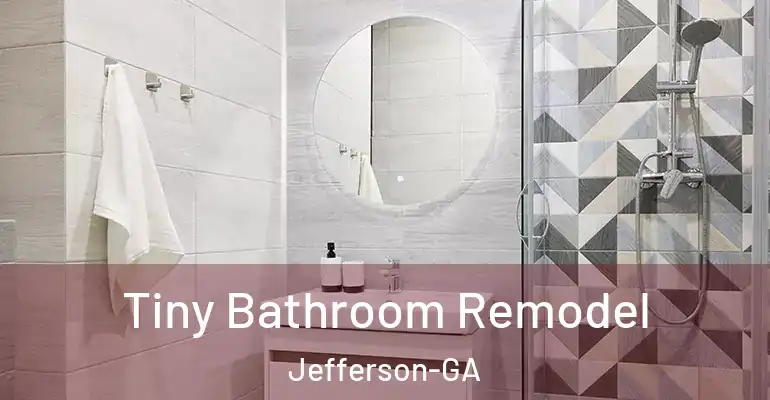 inner Bathroom imggen Tiny Bathroom Remodel Jefferson-GA