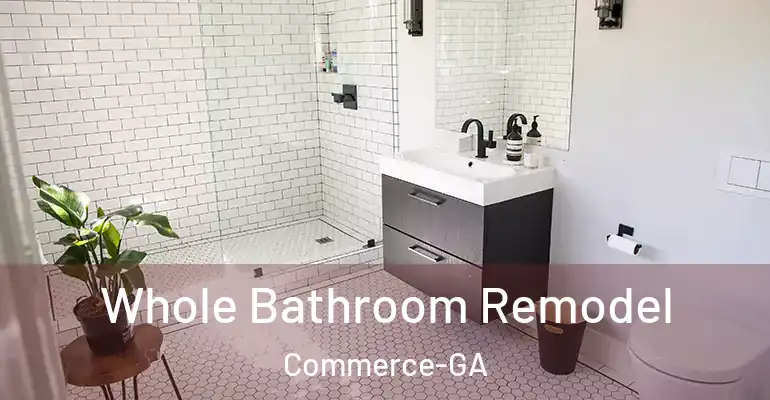 inner Bathroom imggen Whole Bathroom Remodel Commerce-GA